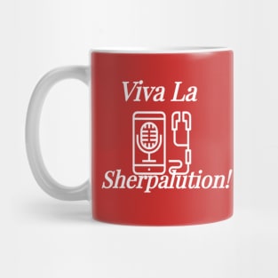 Viva La Sherpalution! (White Lettering) logo Mug